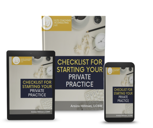 CHECKLIST FOR STARTING YOUR PRIVATE PRACTICE