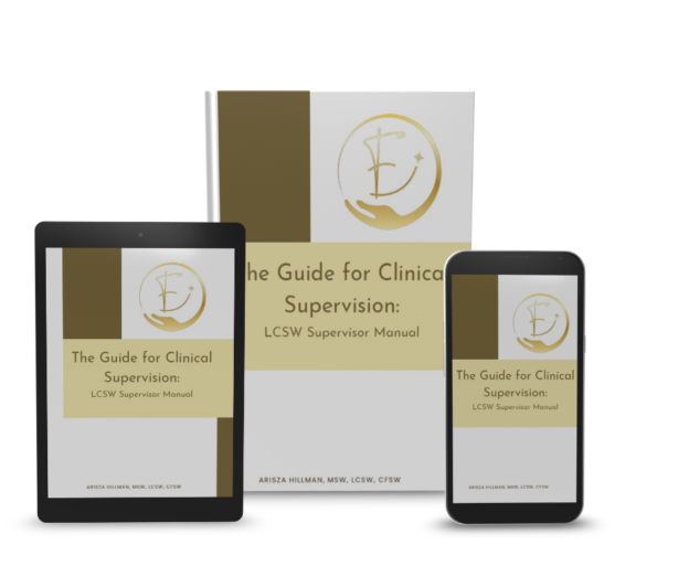 The Guide for Clinical Supervision: LCSW Supervisor Manual